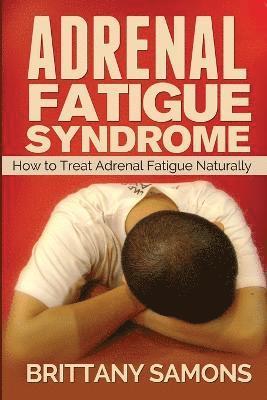 Samons Brittany, Brittany Samons - Adrenal Fatigue Syndrome, Häftad. Tillgänglighet: Lägg i varukorg