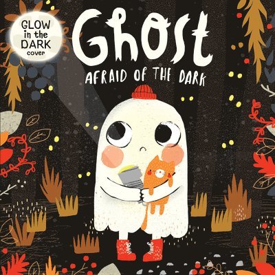 Sara Conway - Ghost Afraid of the Dark (Board Book), Kartonnage