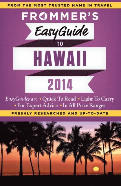 Jeanette Foster - Frommer's EasyGuide to Hawaii 2014, E-bok. Tillgänglighet: Lägg i varukorg
