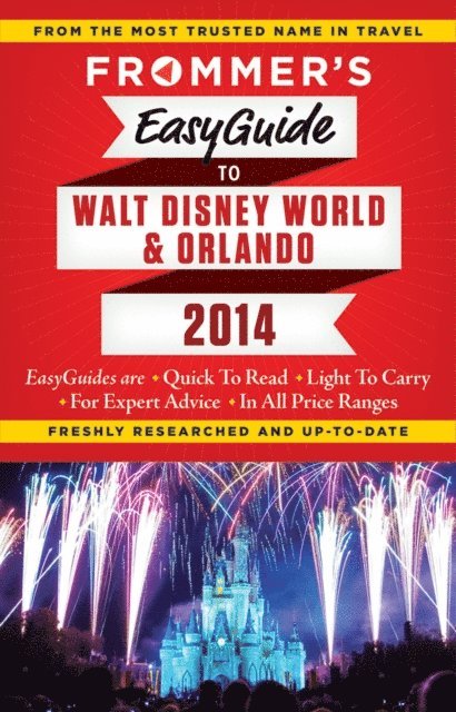 Jason Cochran - Frommer's EasyGuide to Walt Disney World and Orlando 2014, E-bok