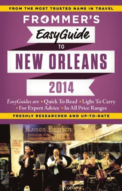 Diana K. Schwam - Frommer's EasyGuide to New Orleans 2014, E-bok