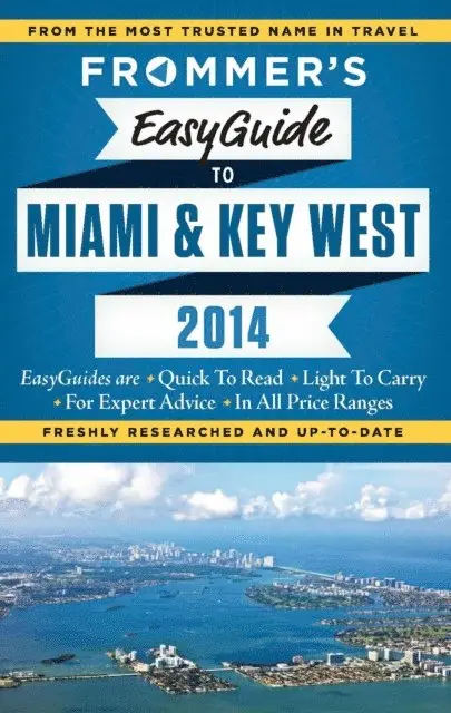 David Paul Appell - Frommer's EasyGuide to Miami and Key West 2014, E-bok. Tillgänglighet: Lägg i varukorg