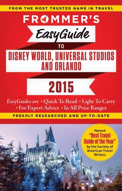 Jason Cochran - Frommer's EasyGuide to Disney World, Universal and Orlando 2015, E-bok