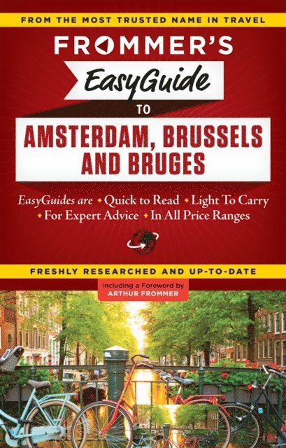 Sasha Heseltine - Frommer's EasyGuide to Amsterdam, Brussels and Bruges, E-bok. Tillgänglighet: Lägg i varukorg