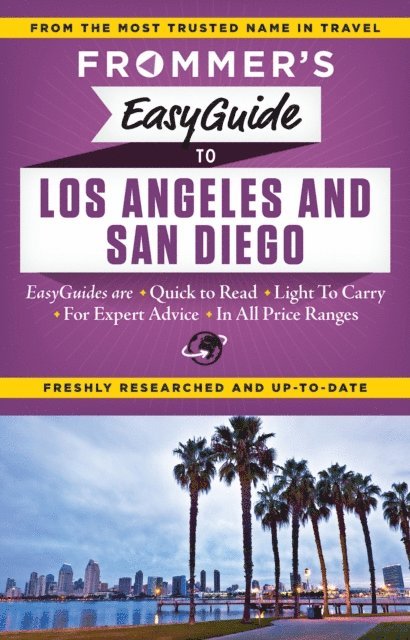 Maribeth Mellin, Christine Delsol - Frommer's EasyGuide to Los Angeles and San Diego, E-bok