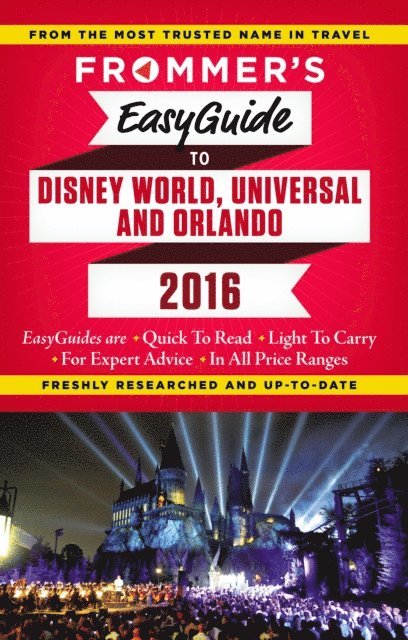 Jason Cochran - Frommer's EasyGuide to Disney World, Universal and Orlando 2016, E-bok