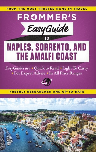 Stephen Brewer - Frommer's EasyGuide to Naples, Sorrento and the Amalfi Coast, E-bok