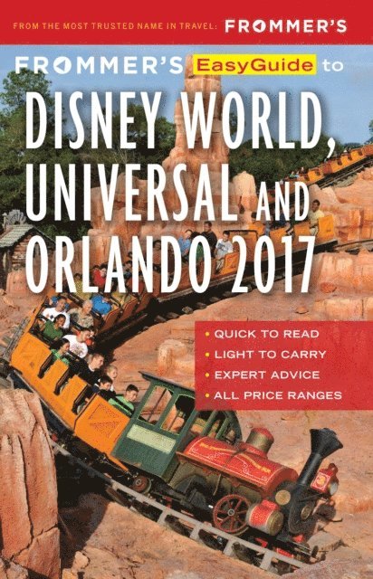 Jason Cochran - Frommer's EasyGuide to Disney World, Universal and Orlando 2017, E-bok