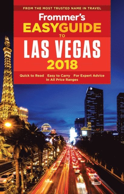 Grace Bascos - Frommer's EasyGuide to Las Vegas 2018, E-bok