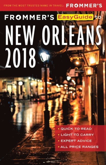 Beth d'Addono - Frommer's EasyGuide to New Orleans 2018, E-bok