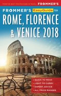 Frommer's EasyGuide to Rome, Florence and Venice 2018
