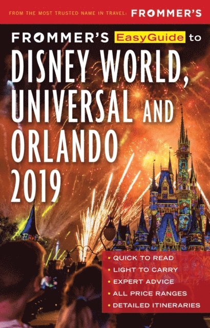 Jason Cochran - Frommer's EasyGuide to DisneyWorld, Universal and Orlando 2019, E-bok
