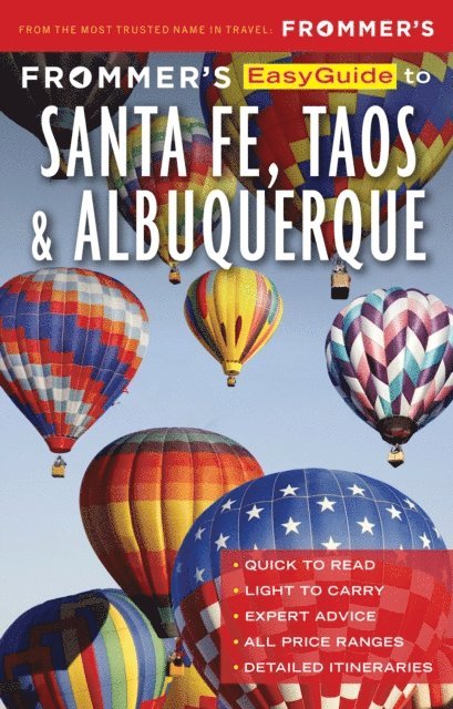Don Laine, Barbara Laine - Frommer's EasyGuide to Santa Fe, Taos and Albuquerque, E-bok