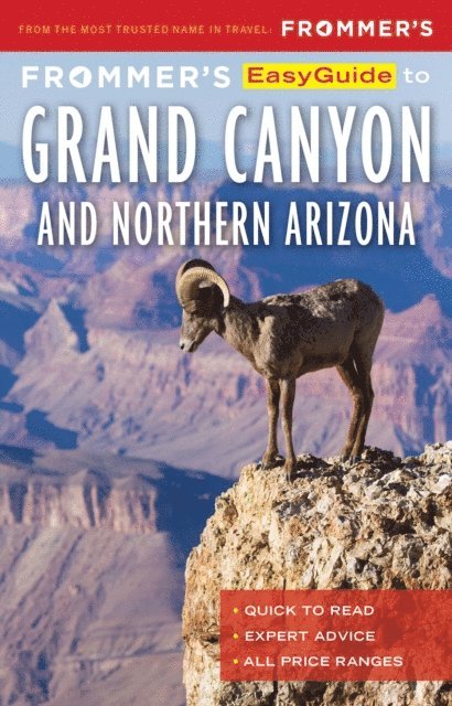 Bill Wyman, Gregory McNamee - Frommer's EasyGuide to the Grand Canyon & Northern Arizona, E-bok