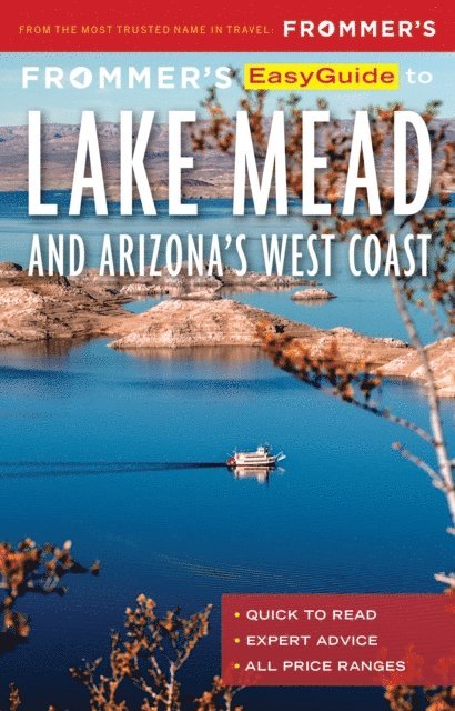 Bill Wyman, Gregory McNamee - Frommer's EasyGuide to Lake Mead and Arizona's West Coast, E-bok