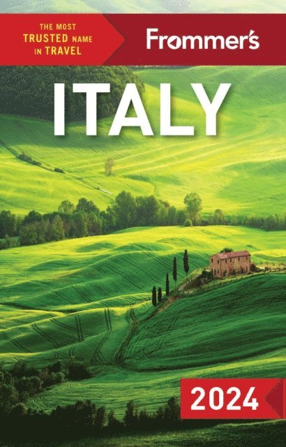 Stephen Keeling, Elizabeth Heath, Michelle Schoenung, Stephen Brewer, Donald Strachan - Frommer's Italy 2024, E-bok