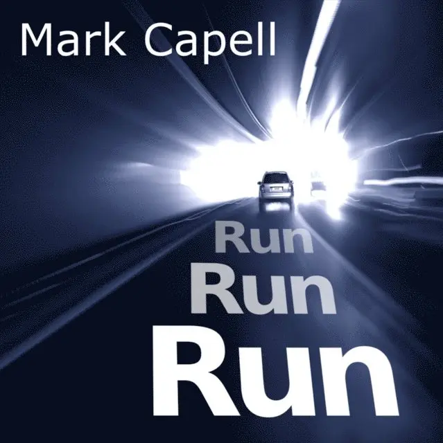 Mark Capell - Run, Run, Run, Ljudbok. Tillgänglighet: Lägg i varukorg