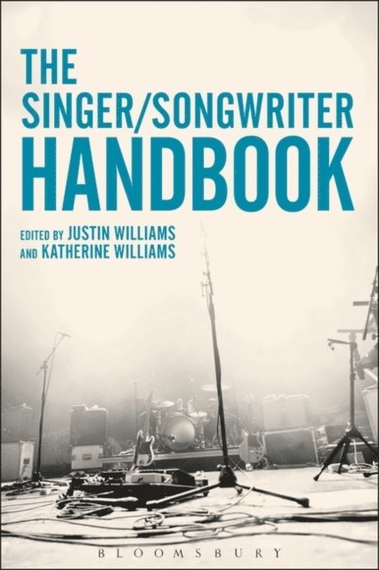 Justin Williams, Katherine Williams - Singer-Songwriter Handbook, E-bok