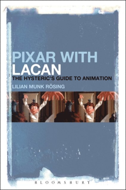 Lilian Munk Rösing - Pixar with Lacan, E-bok