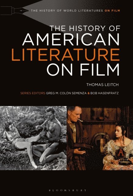 Thomas Leitch - History of American Literature on Film, E-bok