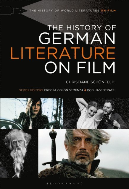 Christiane Schönfeld - History of German Literature on Film, E-bok