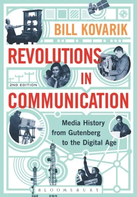 Bill Kovarik - Revolutions in Communication, E-bok. Tillgänglighet: Lägg i varukorg