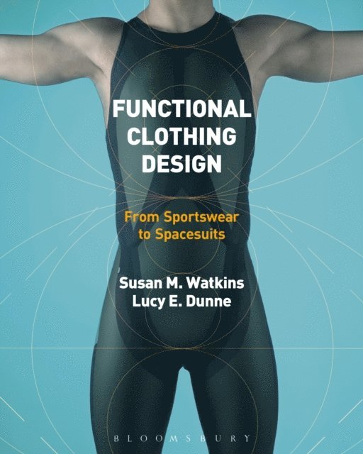 Susan Watkins, Lucy Dunne - Functional Clothing Design, E-bok