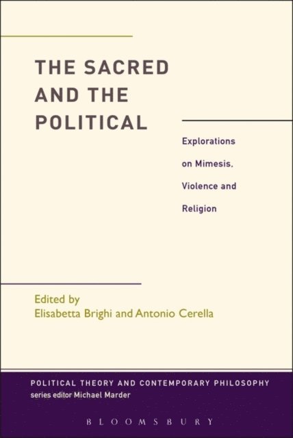 Elisabetta Brighi, Antonio Cerella - Sacred and the Political, E-bok