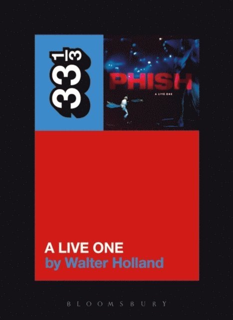 Walter Holland - Phish's A Live One, E-bok
