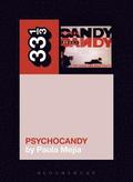 The Jesus and Mary Chain's Psychocandy