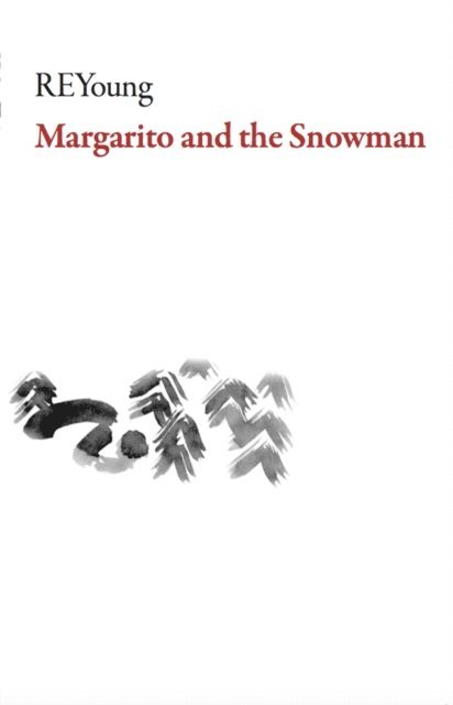 REYoung - Margarito and the Snowman, E-bok