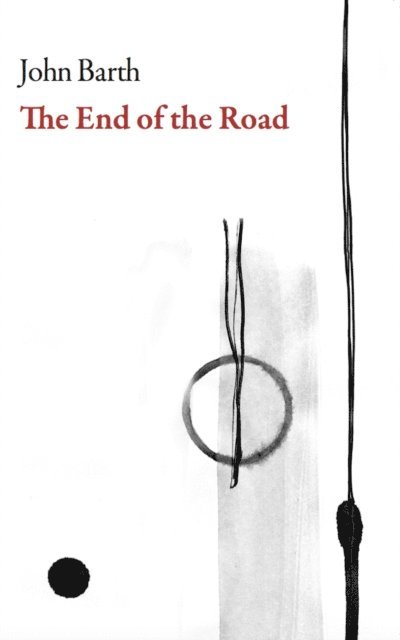 John Barth - End of the Road, E-bok