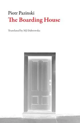 Piotr Pazinski - Boarding House, Häftad. Tillgänglighet: Lägg i varukorg