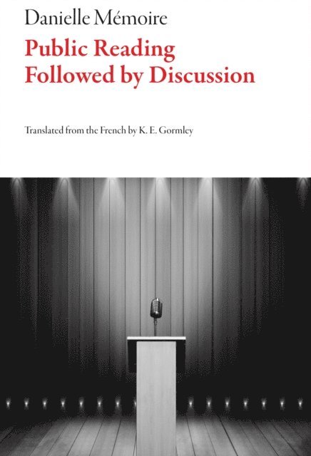 Danielle Memoire - Public Reading Followed by Discussion, E-bok