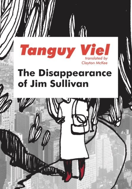 Tanguy Viel - Disappearance of Jim Sullivan, E-bok
