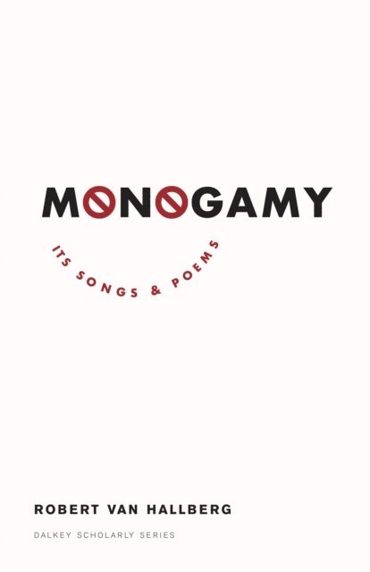 Robert  Von Hallberg - Monogamy, E-bok