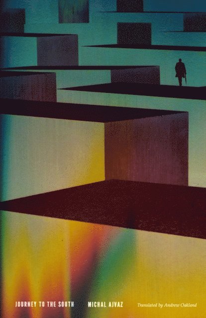 Michal Ajvaz - Journey to the South, E-bok