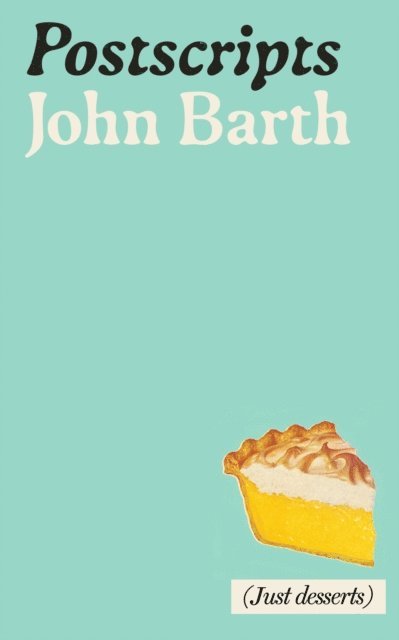 John Barth - Postscripts, E-bok
