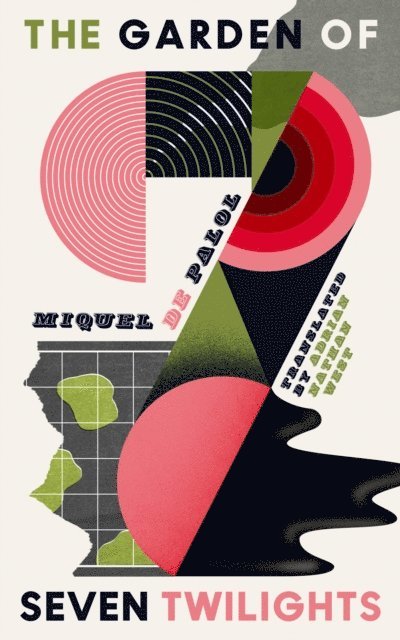 Miquel de Palol - Garden of Seven Twilights, E-bok