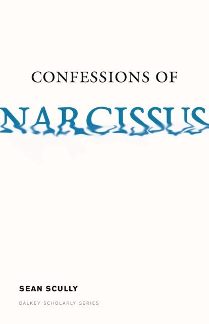 Sean Scully - Confessions of Narcissus, E-bok