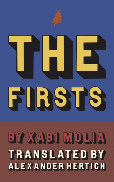 Xabi Molia - Firsts, E-bok