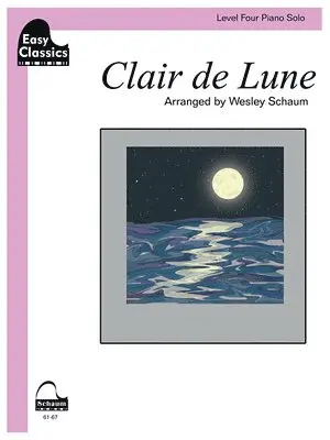 Clair de Lune Arranged by Wesley Schaum Level 4 Easy Piano Solo Sheet Music for Students Classical Beginner Piano Songbook Simplified Romantic Era Pia, Häftad. Tillgänglighet: Lägg i varukorg