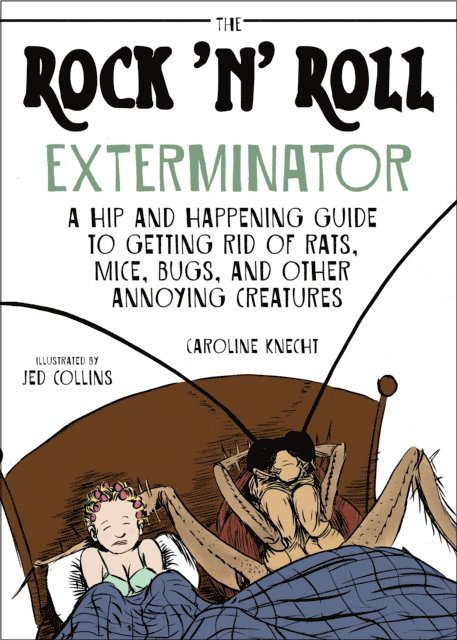 Caroline Knecht - Rock 'N' Roll Exterminator, E-bok