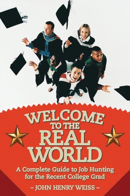 John Henry Weiss - Welcome to the Real World, E-bok. Tillgänglighet: Lägg i varukorg