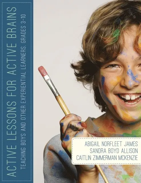 Caitlin Zimmerman McKenzie, Sandra Boyd Allison, Abigail Norfleet James - Active Lessons for Active Brains, E-bok. Tillgänglighet: Lägg i varukorg