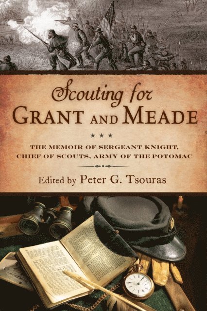 Peter G. Tsouras - Scouting for Grant and Meade, E-bok