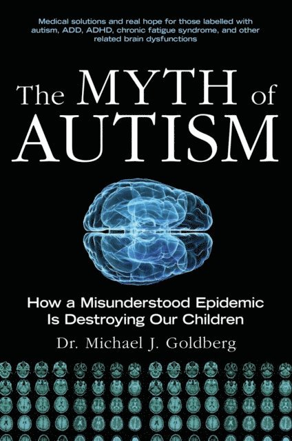 Michael J. Goldberg - Myth of Autism, E-bok. Tillgänglighet: Lägg i varukorg