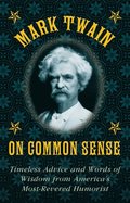 Mark Twain on Common Sense