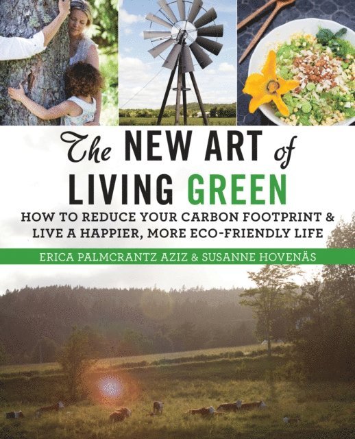 Susanne Hovenas, Erica Palmcrantz Aziz - New Art of Living Green, E-bok