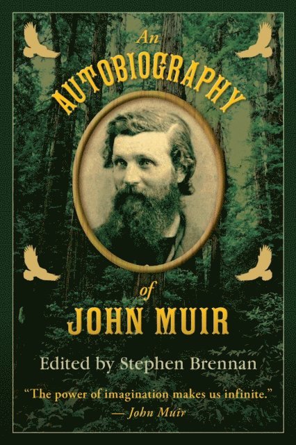 Stephen Brennan - Autobiography of John Muir, E-bok